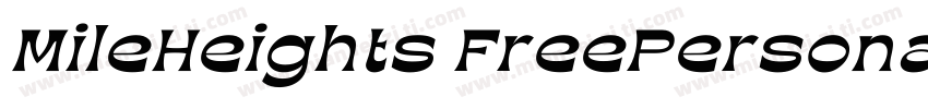 MileHeights FreePersonalUse字体转换